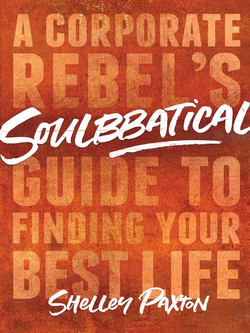 Title details for Soulbbatical by Shelley Paxton - Available